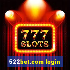 522bet.com login